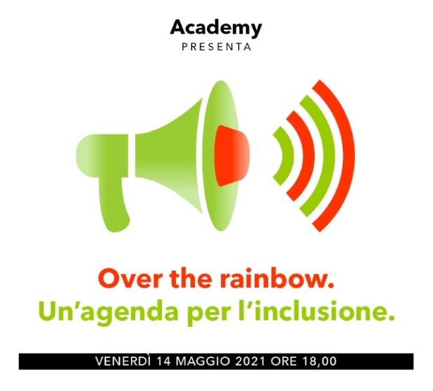 “Over the rainbow. Un’agenda per l’inclusione”: il 14 maggio appuntamento con l’Academy Coop Alleanza 3.0