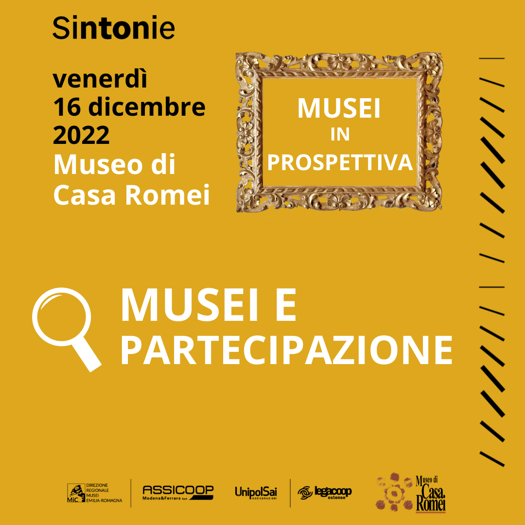 Musei e partecipazione: venerdì 16 dicembre l’ultimo appuntamento del ciclo di incontri organizzato nell’ambito di Sintonie