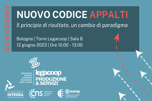 Il 12 giugno a Bologna il Convegno “Nuovo Codice Appalti, Il principio di risultato, un cambio di paradigma”