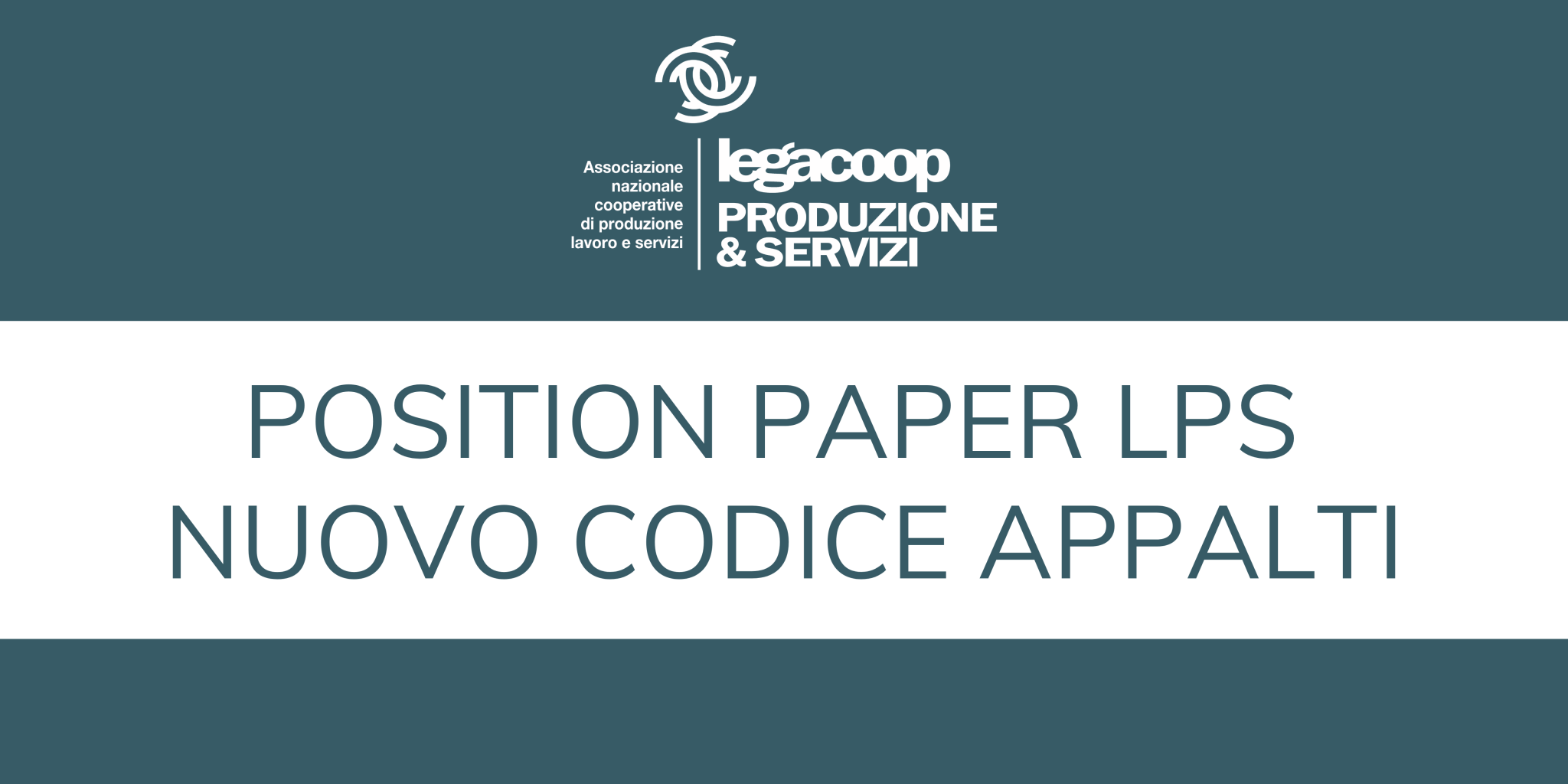 Online il Position Paper, il parere ufficiale di LPS sul nuovo Codice Appalti