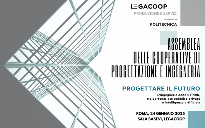 Assemblea delle Cooperative di Progettazione e Ingegneria, a Roma il 24 gennaio